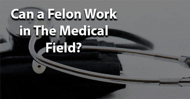 What kind of job can a felon get?
